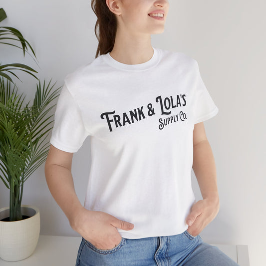 Frank and Lola's Supply Co. Unisex Jersey Short Sleeve Tee